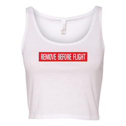 Remove Before Flight Crop